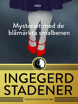 cover image of Mysteriet med de blåmärkta smalbenen